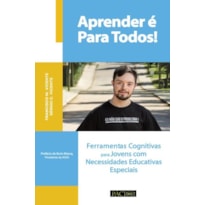 Aprender é para todos! ferramentas cognitivas para jovens com necessidades educativas especiais