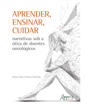 APRENDER, ENSINAR, CUIDAR NARRATIVAS SOB A À