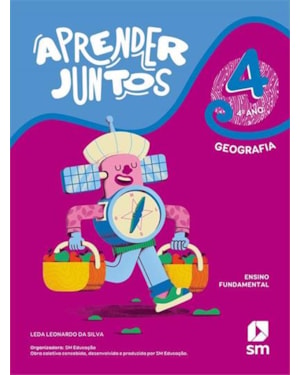 APRENDER JUNTOS GEOGRAFIA 4 (LA) BNCC ED 2021