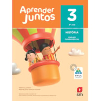 APRENDER JUNTOS HISTORIA 3  BNCC ED 2018