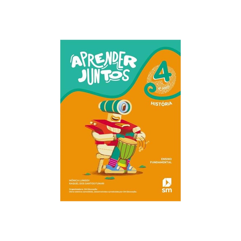 APRENDER JUNTOS HISTORIA 4 (LA) BNCC ED 2021