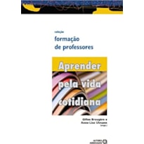 APRENDER PELA VIDA COTIDIANA - COL. FORMACAO DE PROFESSORES