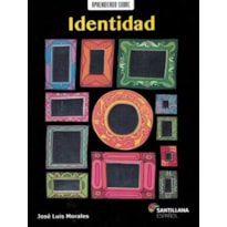 Aprendiendo sobre identidad