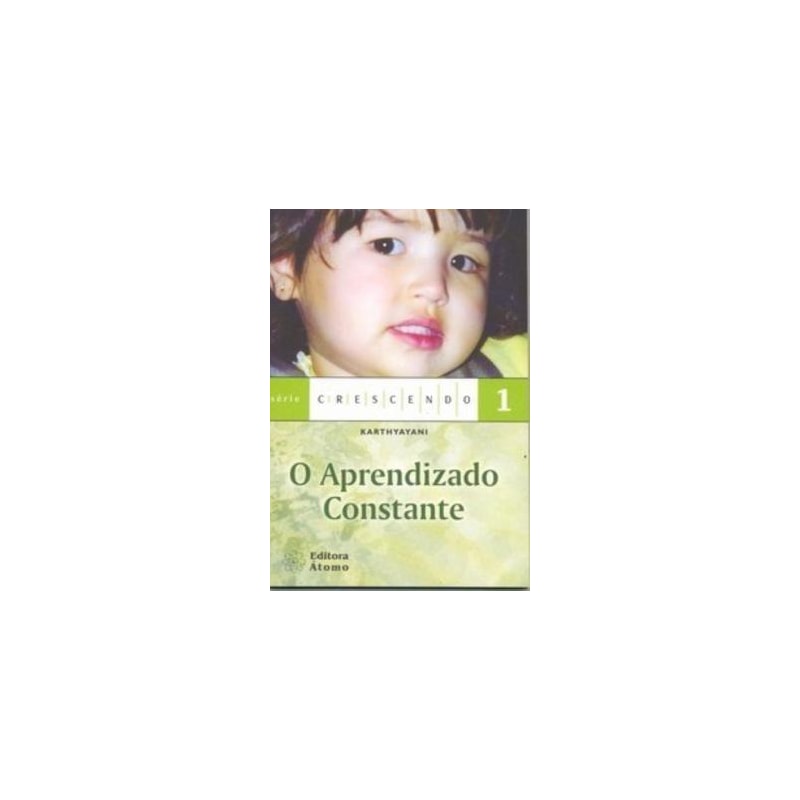 APRENDIZADO CONSTANTE, O - COL. CRESCENDO - 1
