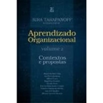 APRENDIZADO ORGANIZACIONAL : CONTEXTOS E PROPOSTAS - 1