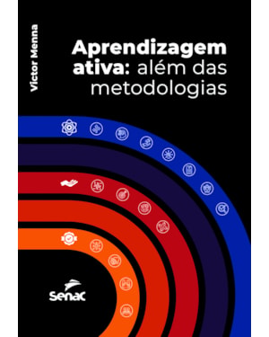 APRENDIZAGEM ATIVA: ALÉM DAS METODOLOGIAS