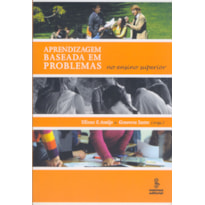 APRENDIZAGEM BASEADA EM PROBLEMAS: NO ENSINO SUPERIOR