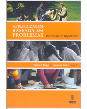 APRENDIZAGEM BASEADA EM PROBLEMAS: NO ENSINO SUPERIOR
