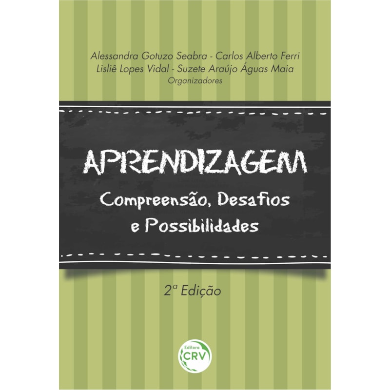 APRENDIZAGEM: COMPREENSÃO, DESAFIOS E POSSIBILIDADES