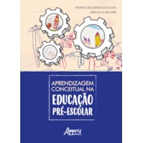 APRENDIZAGEM CONCEITUAL NA EDUCAÇÃO PRÉ-ESCOLAR