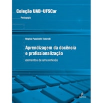 APRENDIZAGEM DA DOCÊNCIA E PROFISSIONALIZAÇÃO