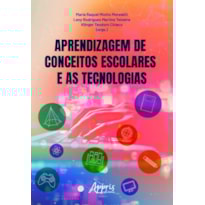 APRENDIZAGEM DE CONCEITOS ESCOLARES E AS TECNOLOGIAS
