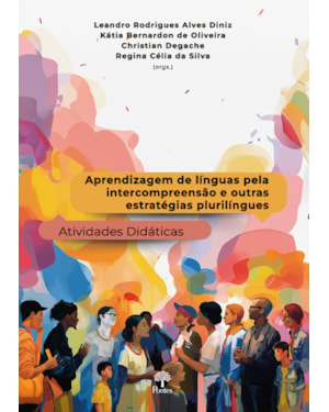 APRENDIZAGEM DE LÍNGUAS PELA INTERCOMPREENSÃO E OUTRAS ESTRATÉGIAS PLURILÍNGUES: ATIVIDADES DIDÁTICAS