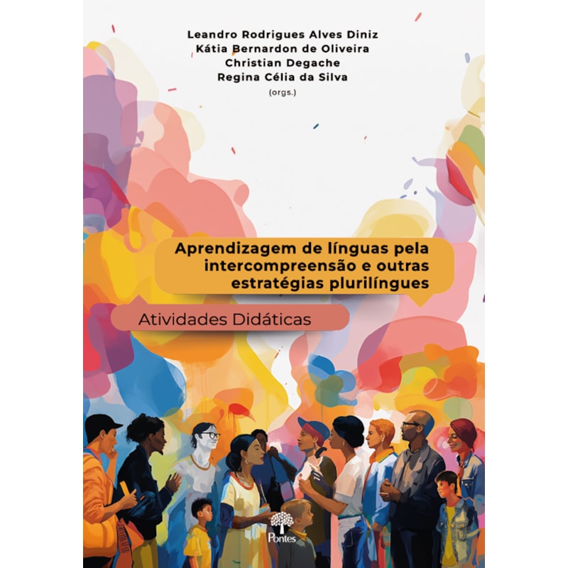 APRENDIZAGEM DE LÍNGUAS PELA INTERCOMPREENSÃO E OUTRAS ESTRATÉGIAS PLURILÍNGUES: ATIVIDADES DIDÁTICAS