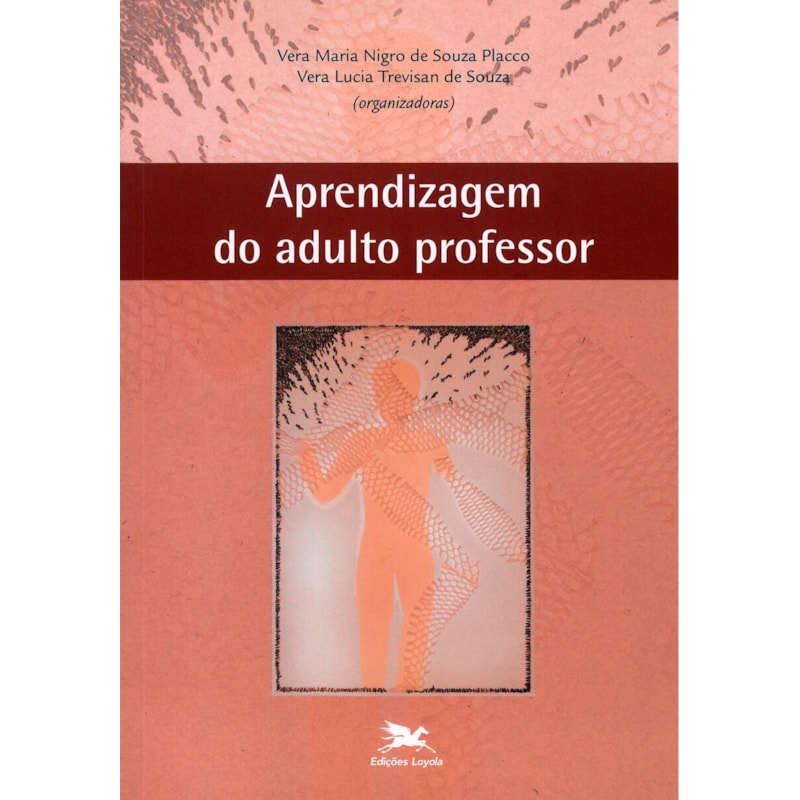 APRENDIZAGEM DO ADULTO PROFESSOR