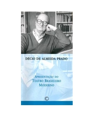 APRESENTAÇÃO DO TEATRO BRASILEIRO MODERNO