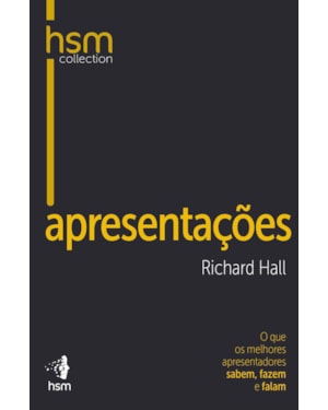 APRESENTAÇÕES DE NEGÓCIOS: O QUE OS MELHORES APRESENTADORES DE NEGÓCIOS SABEM E FAZEM