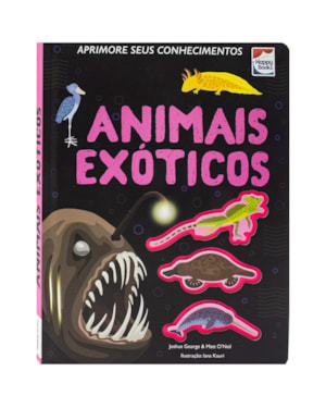 APRIMORE SEUS CONHECIMENTOS: ANIMAIS EXÓTICOS