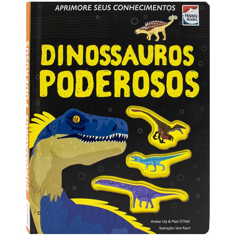 APRIMORE SEUS CONHECIMENTOS: DINOSSAUROS PODEROSOS