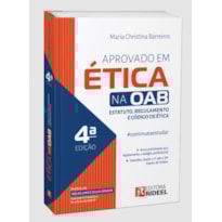 APROVADO EM ÉTICA NA OAB - ESTATUTO, REGULAMENTO E CÓDIGO DE ÉTICA #CONTINUEAESTUDAR