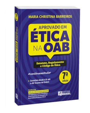 Aprovado em Ética na OAB - Estatuto, Regulamento e Código de Ética #CONTINUEAESTUDAR