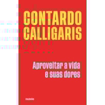 APROVEITAR A VIDA E SUAS DORES