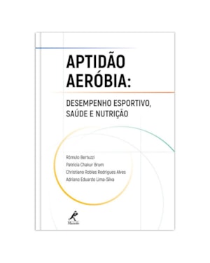 Aptidão aeróbia: Desempenho esportivo, saúde e nutrição