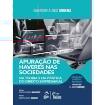 APURAÇÃO DE HAVERES: TEORIA E PRÁTICA - COL. DIR. PRIVADO - 1ª EDIÇÃO 2026
