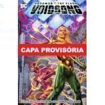 Aquaman & flash: canção do vazio