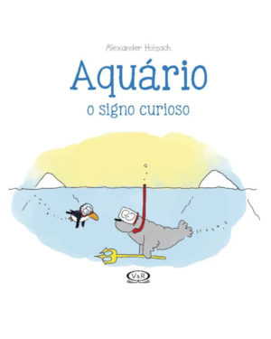 AQUÁRIO: O SIGNO CURIOSO