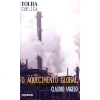 AQUECIMENTO GLOBAL, O
