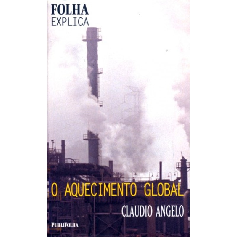 AQUECIMENTO GLOBAL, O
