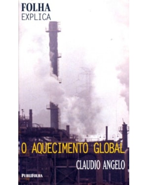 AQUECIMENTO GLOBAL, O