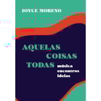Aquelas coisas todas: música encontros ideias