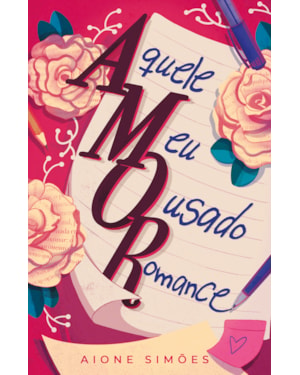 AQUELE MEU OUSADO ROMANCE