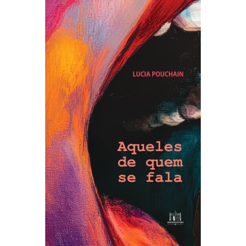 AQUELES DE QUEM SE FALA