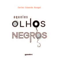 Aqueles olhos negros