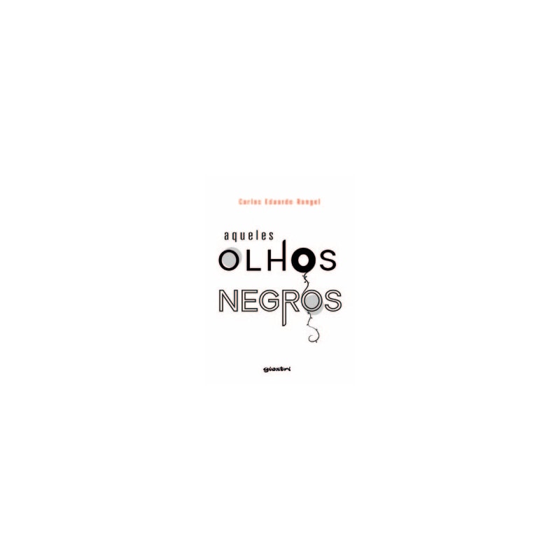 Aqueles olhos negros