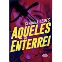 Aqueles que enterrei