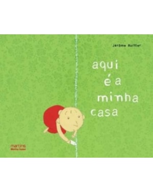 Aqui é a minha casa