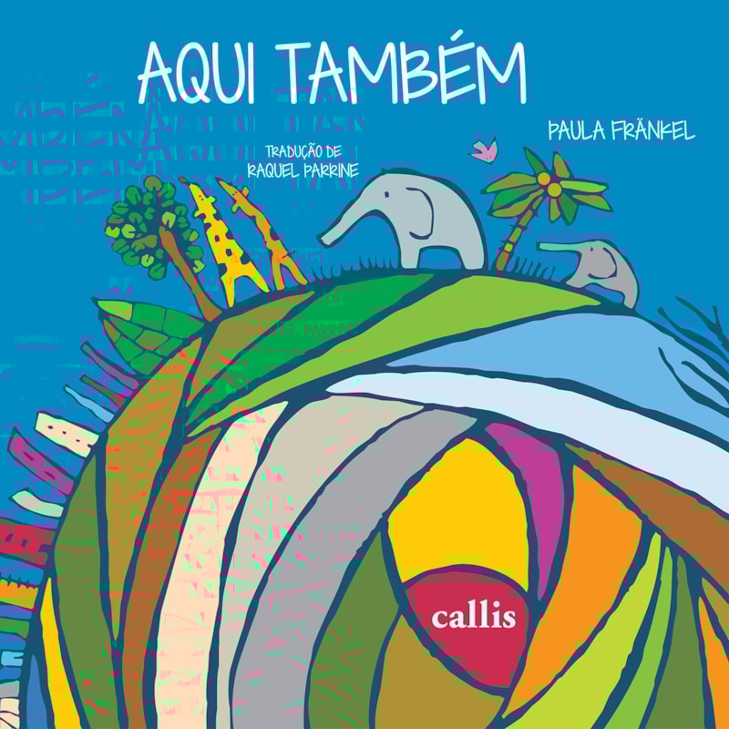 AQUI TAMBÉM - COMO SOMOS IGUAIS E DIFERENTES? - UM LIVRO VIRA-VIROU