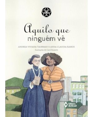 AQUILO QUE NINGUÉM VÊ