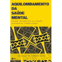 AQUILOMBAMENTO DA SAÚDE MENTAL