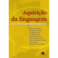 AQUISIÇÃO DA LINGUAGEM - UMA ABORDAGEM PSICOLINGUÍSTICA