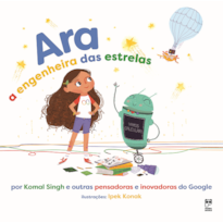 ARA: A ENGENHEIRA DAS ESTRELAS