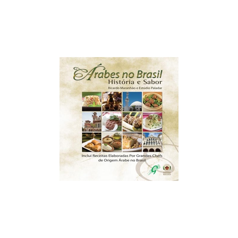 ÁRABES NO BRASIL: HISTÓRIA E SABOR