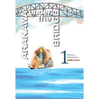 Arakawa under the bridge vol. 1