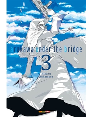 Arakawa under the bridge vol. 3