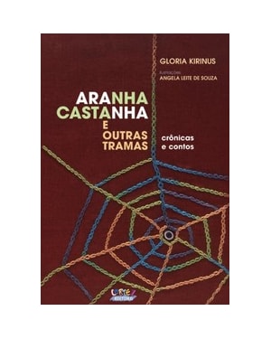 ARANHA CASTANHA E OUTRAS TRAMAS