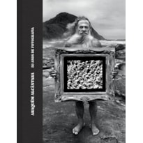 Araquém Alcântara: 50 anos de Fotografia